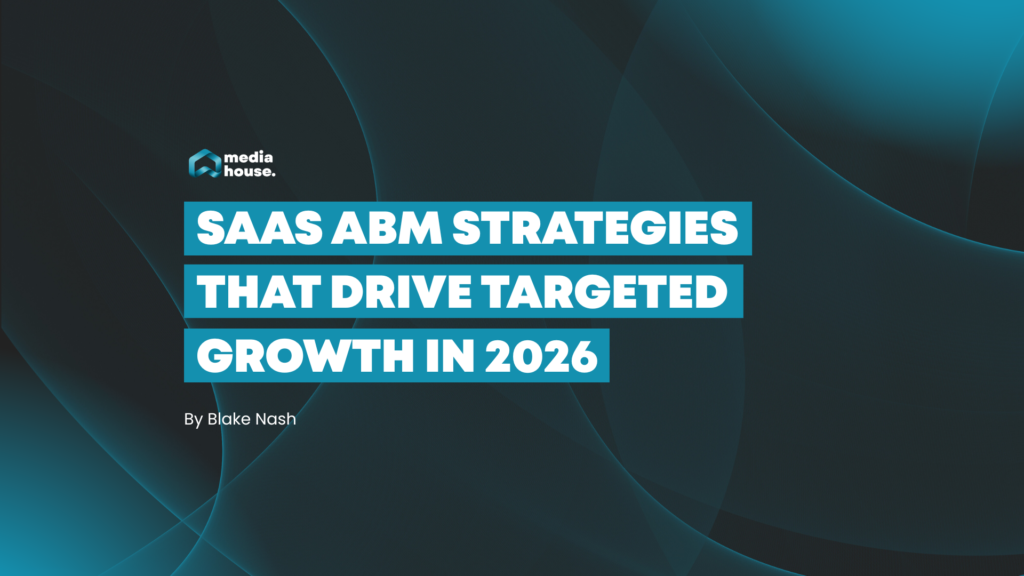SaaS ABM strategies that drive targeted growth in 2026